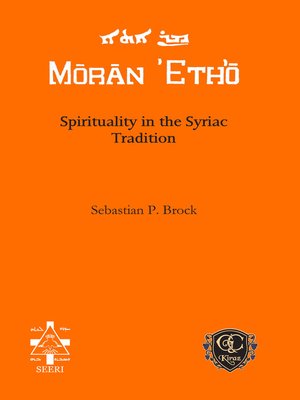 cover image of Spirituality in the Syriac Tradition